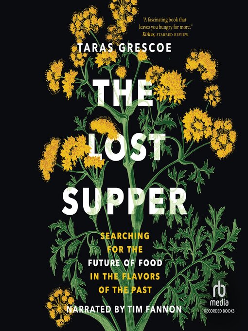 Title details for The Lost Supper by Taras Grescoe - Wait list